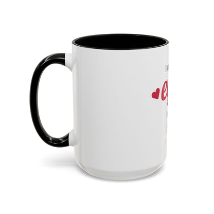 I Only Have Eyes For You mug | Accent Coffee Mug 11oz 15oz