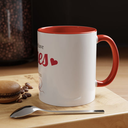 I Only Have Eyes For You mug | Accent Coffee Mug 11oz 15oz